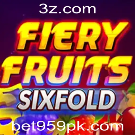Explorando o Jogo FieryFruitsSixFold e sua Dinâmica com Bet 959